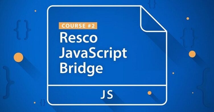 Learn how to enhance your mobility solution with JavaScript in the new Resco JSBridge course