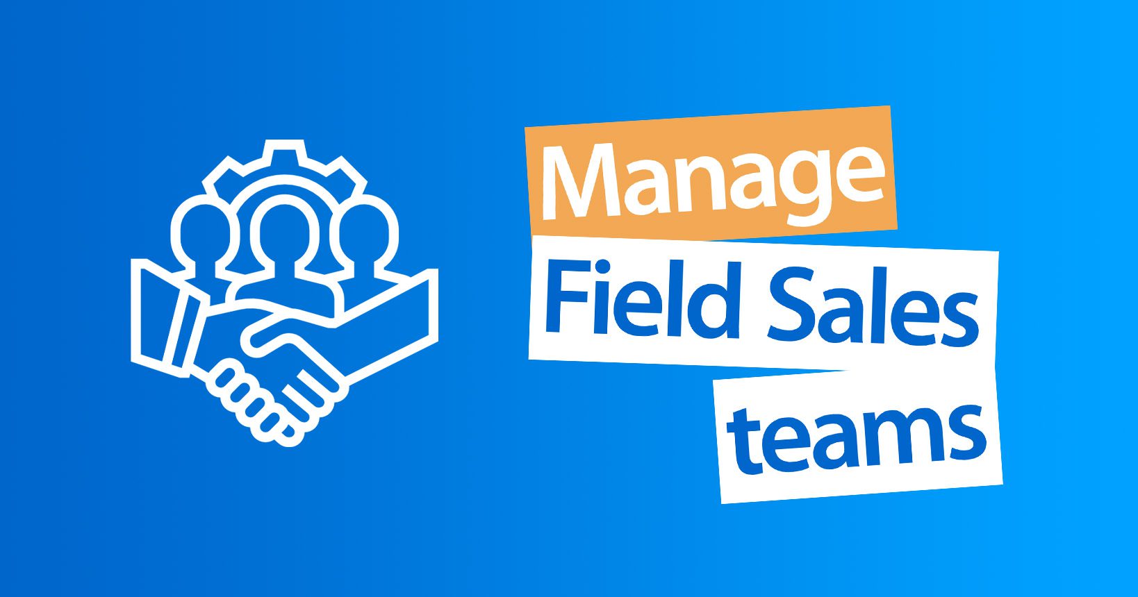 inline_206_https://resco.net/app/uploads/2023/02/Manage-Field-Sales-Teams.jpg