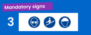 Mandatory signs