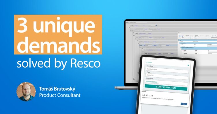 Challenge accepted: Three unique customer demands solved with Resco